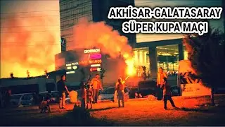 GALATASARAY-AKHİSAR SÜPER KUPA MAÇI-7.8.2019