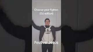 Choose your fighter (DJ Edition)