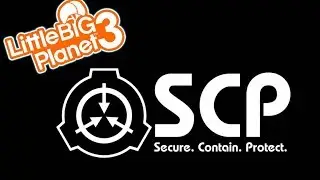 SCP CONTAINMENT BREACH! | Little Big Planet 3 Multiplayer (161)