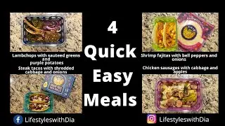 4 Easy Meals / Meal Prep