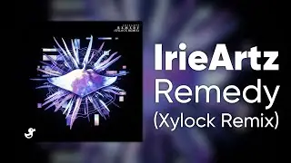 IrieArtz - Remedy (Xylock Remix) [Cyduck Release]