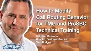 How to modify call routing behavior for TMG and ProSBC