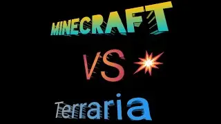 Minecraft Vs Terraria ( homes, blocks, npc )
