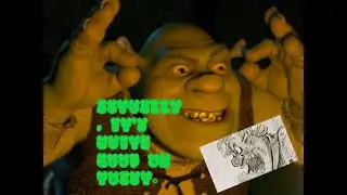 Shrek Intro But i replaced 