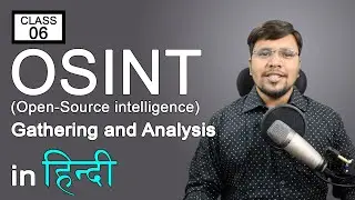 Open-Source Intelligence Gathering and Analysis | OSINT Framework | How to use SpiderFoot | Class 6