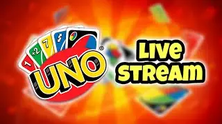 Uno Live Stream (With Friends)