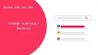 Iskanje rezervacij v Bentralu