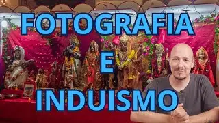 Fotografia e Spiritualità: L'Induismo come Fonte di Ispirazione