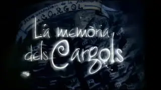 La memòria dels Cargols / Episodi 1, Cargols i Esclatasangs