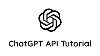 ChatGPT (Open AI) API Tutorial