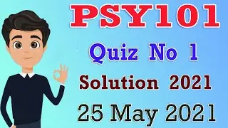 PSY101 Quiz No 1 Solution 2021 | PSY101 Quiz 1 Solution Spring 2021 | 30 MCQs| 2022 | By Deep Guider