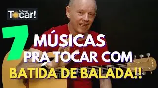 7 Músicas para tocar com a batida - Balada Pop