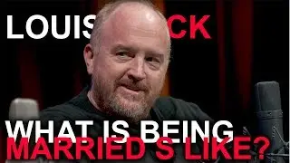 Louis CK  Marriage Explained