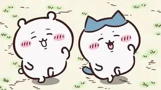 ちいかわ5分30秒耐久『グーチョキパー』ver2