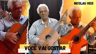 Você vai Gostar (Casinha Branca - Lá no Pé da Serra) I Nicolau Reis (Elpídio Santos)