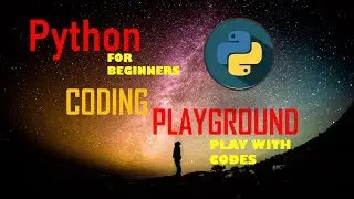 #2 Python Operators, Datatypes, Variables | Python Tutorials for Beginner  | Coding Playground