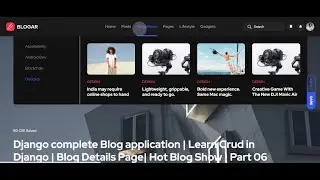 Django complete Blog application | Blog Details Page| Hot Blog Show | Part 06