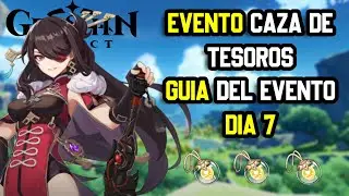 💥 EVENTO CAZA DE TESOROS GENSHIN IMPACT 💥 GUIA evento CAZA DE TESOROS [DÍA 7] Genshin Impact 🤑