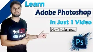 Learn Complete Adobe Photoshop in 15 Minutes  || For Beginners in Urdu/Hindi