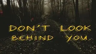 DoN't LoOk  BeHiNd YoU !!