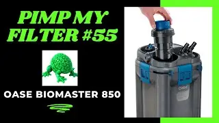 Pimp My Filter #55 - Oase Biomaster 850 Thermo Canister Filter Upgrade