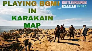 BGMI| PLAYING BGMI IN KARAKAIN MAP| AND ALSO GET CHICKEN DINNER|