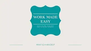 What is a Macro in Excel?