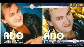Ado Gegaj - Ne bi ona drugog srela - (Audio 2002)