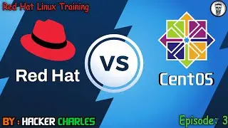 Red Hat V/S CentOS: Hacker Charles Explains the Differences!