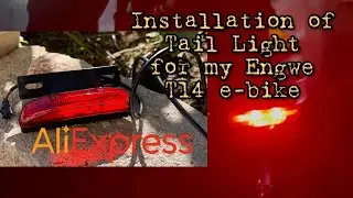 Installing of Tail lights to my Engwe T14 e-bike purchased from Aliexpress