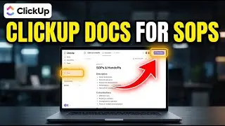 How to install ClickUp docs for SOPs and handoffs - Full Guide