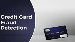 Credit Card Fraud Detection