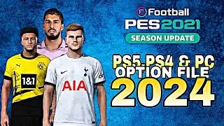 Pes 2021 New Latest Option File | PS4 PS5 PC 2023/2024 | Patch 23/24