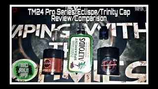 TM24 Pro Series By Twisted Messes Review/Cap Comparison