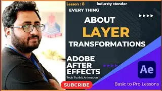 Layer Transformations in After Effects: Basic to Advanced Urdu | Hindi