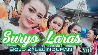 SURYO LARAS, Lelinduran Bojo 2, Di kediaman Bpk Rustamaji  Puyung pule