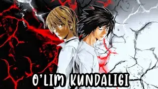 O'LIM KUNDALIGI - ANIME SERIALI HAQIDA, U SHUNCHALIK YAXSHIMI ?! (ТЕТРАДЬ СМЕРТИ UZBEK TILIDA)