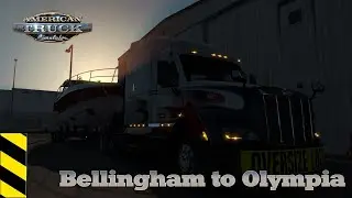 American Truck Simulator 1.35 + Washington - Peterbilt 579 - Bellingham (WA) to Olympia (WA)