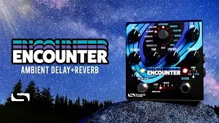 Encounter Ambient Delay+Reverb: The Official Source Audio Demo