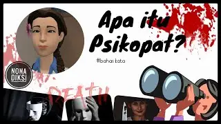 Apa itu Psikopat?  #Kupas Kata Psikopat
