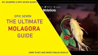 The Ultimate Molagora Guide - How To Get and Invest Molas Wisely [Epic Seven Guides]