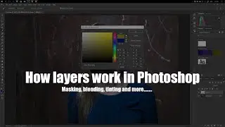 Photoshop Layers, blending and masks explained
