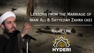 1. Lessons from the Marriage of Imam Ali (as) & Sayyedah Zahra (as) | Sheikh Hamam Nassereddine
