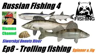 Russian Fishing 4- Ep8 - Trolling Fishing - Siwersky Donets River