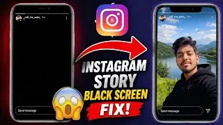Instagram Story Black Screen Problem Fix 😱 | 100% Working Trick | Story Upload Not Showing Solution🔥