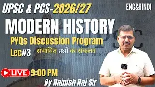 Lec-3 | History PYQs Revision Series || संभावित प्रश्न UPSC Pre-2026-27 by rajnish raj sir