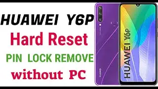 Huawei Y6P Hard Reset   how to hard reset   huawei phone  all huawei phone hard reset