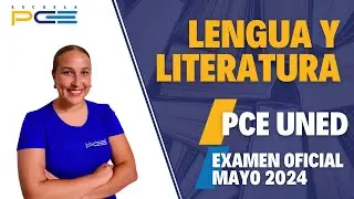 EXAMEN RESUELTO LENGUA Y LITERATURA PCE UNED 2024 ⭐ ESCUELA PCE ⭐