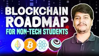 Blockchain Developer Roadmap For Non-Technical Background  | Code Eater - Blockchain | Hindi
