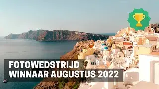 WINNAAR FOTOWEDSTRIJD - Augustus 2022 Thema Vakantie